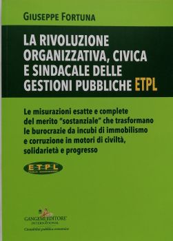 Home Page » NELLE LIBRERIE IL MANUALE PER RISOLVERE IL PROBLEMA ITALIANO  NUMERO UNO: FAR FUNZIONARE BENE E IN FRETTA TUTTI I SERVIZI PUBBLICI IN  OGNI SINGOLO TERRITORIO DEL PAESE- di Giuseppe